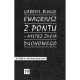 Ewagriusz z Pontu - mistrz życia duchowego - Gabriel Bunge OSB